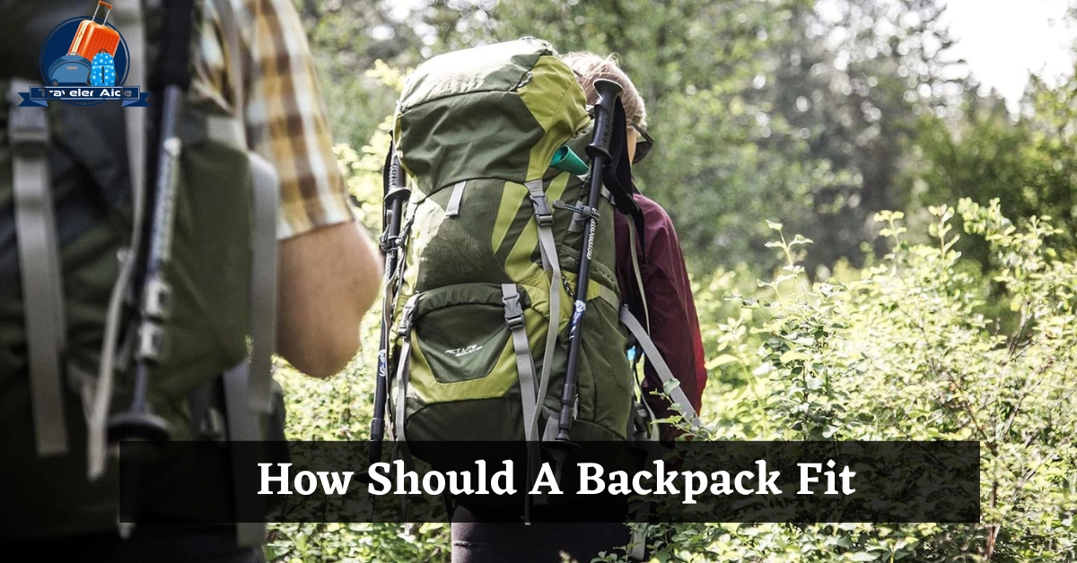 How Should A Backpack Fit