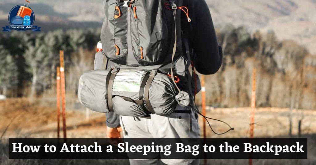 travel backpack for sleeping bag