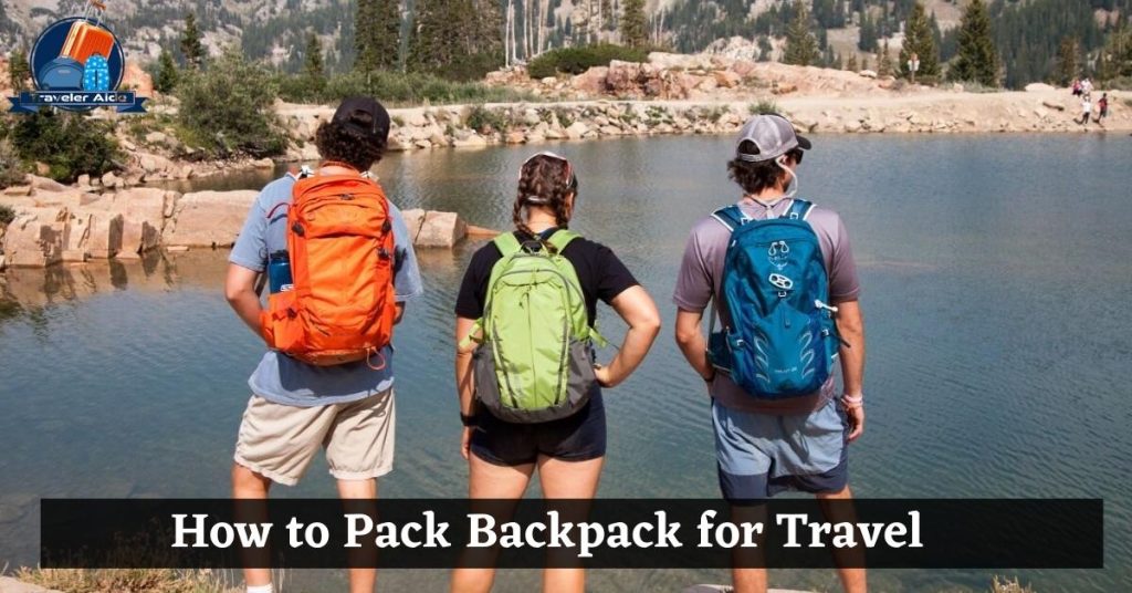 How To Pack Backpack For Travel 1024x536 