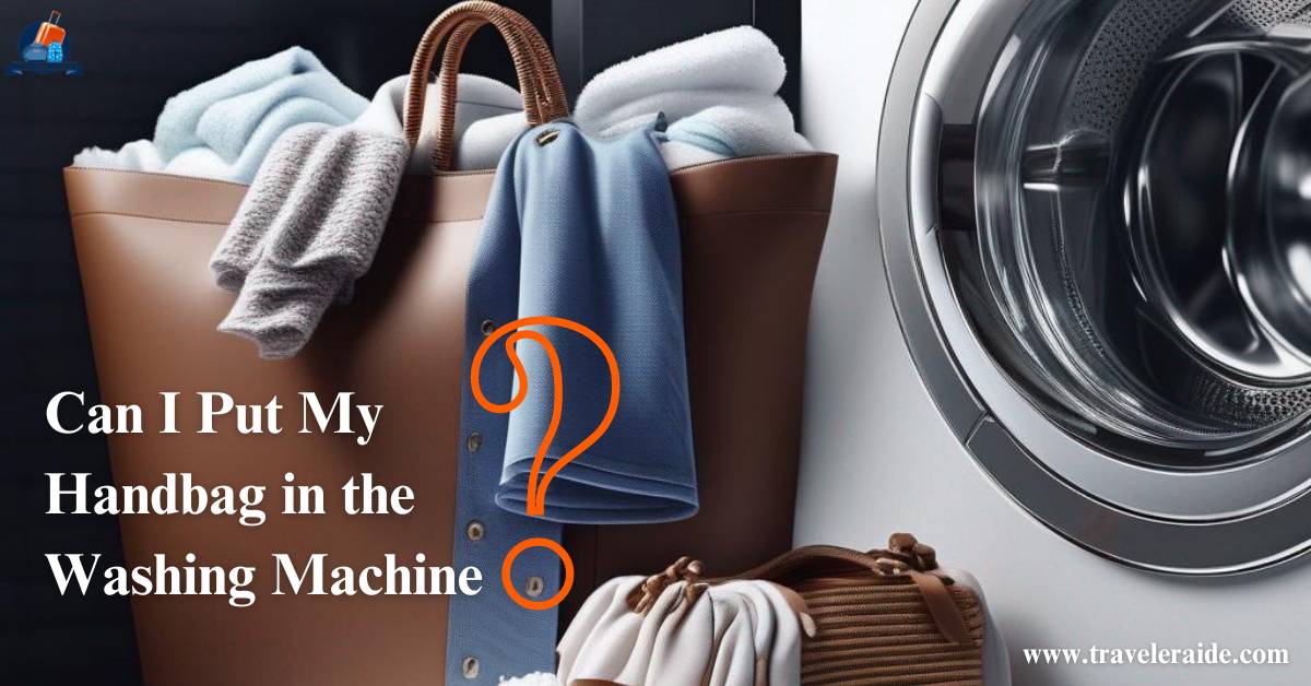 Can I Put My Handbag in the Washing Machine