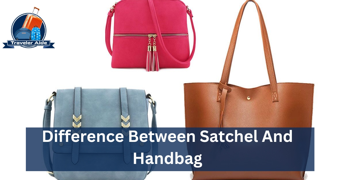 Difference Between Satchel And Handbag