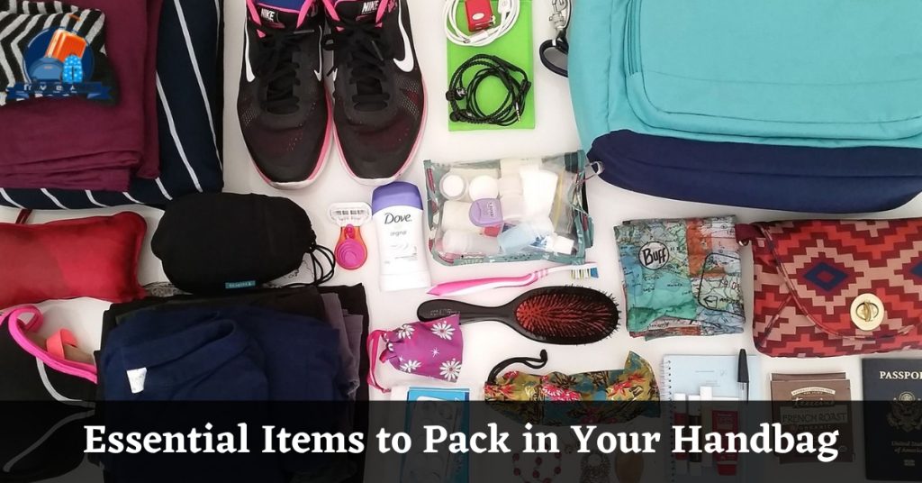 Essential Items to Pack in Your Handbag