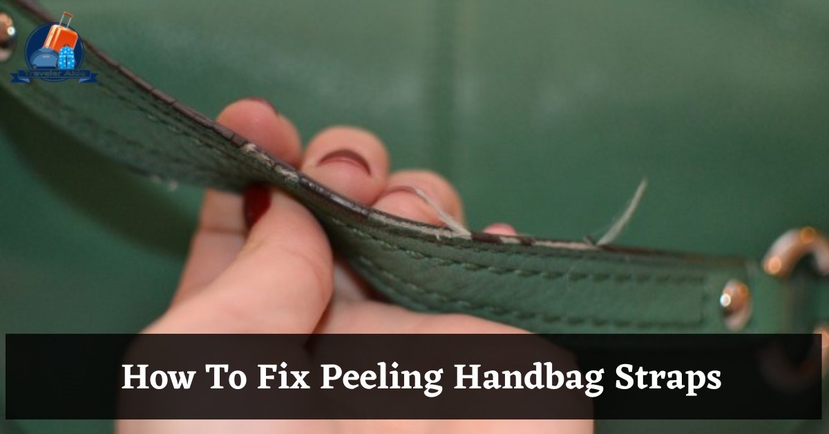 How To Fix Peeling Handbag Straps