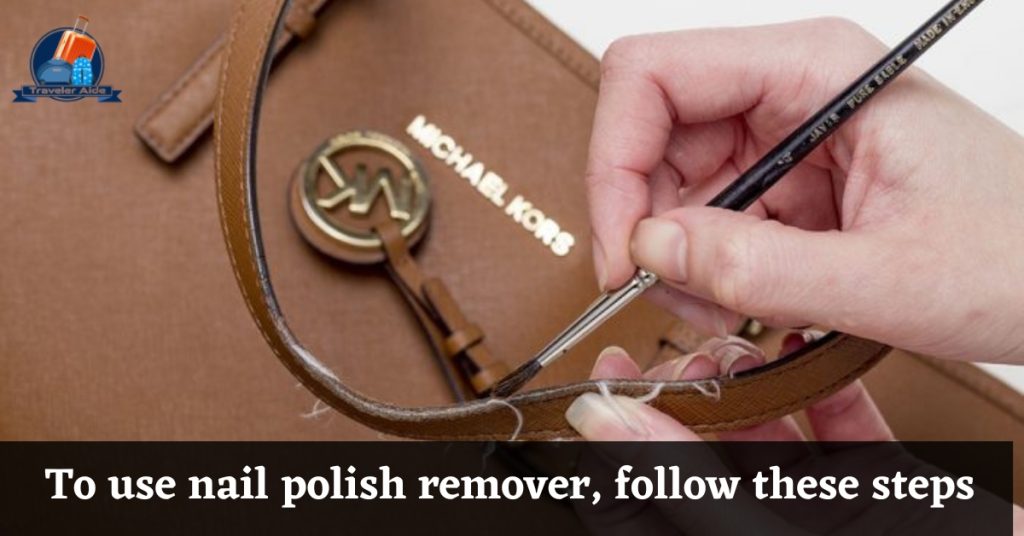 To use nail polish remover, follow these steps