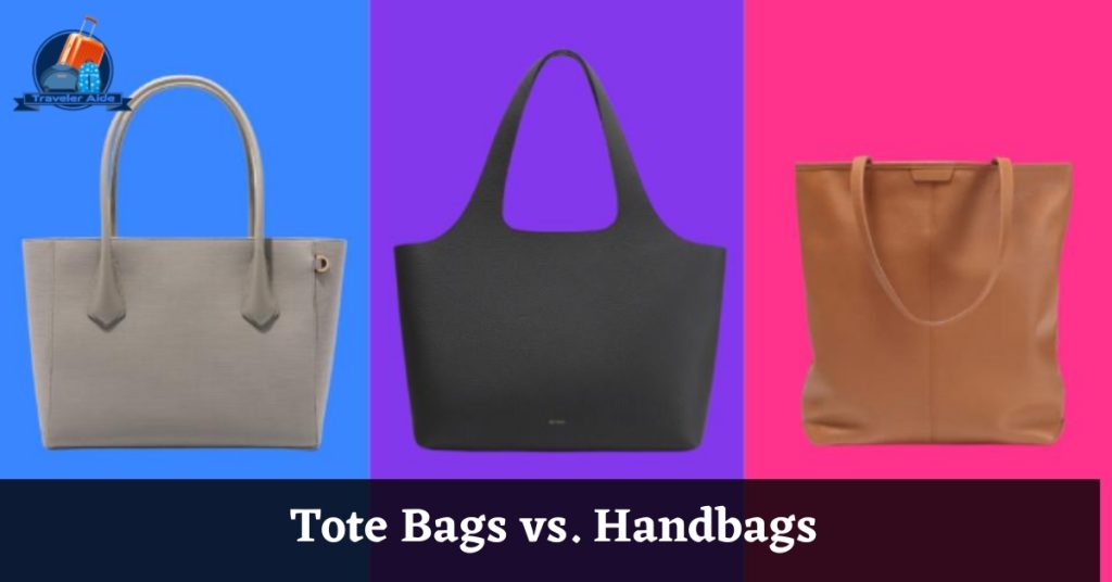 Tote Bags vs. Handbags