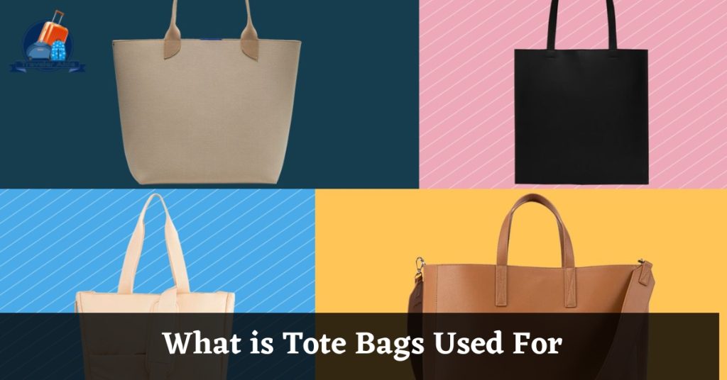 What is Tote Bags Used For