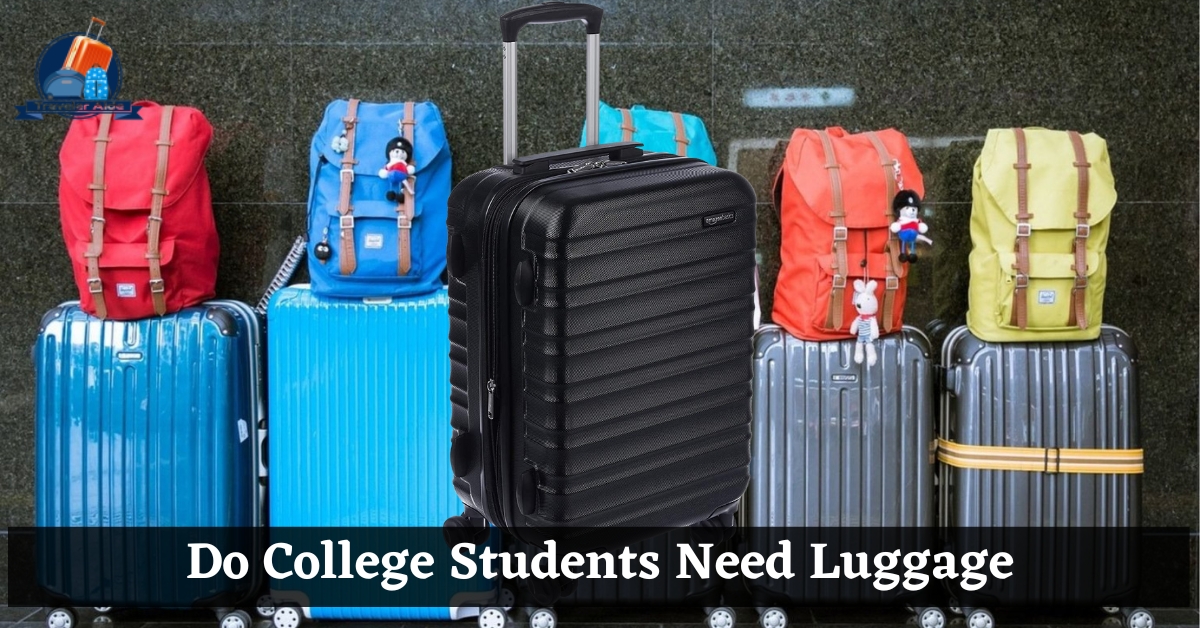 Do College Students Need Luggage