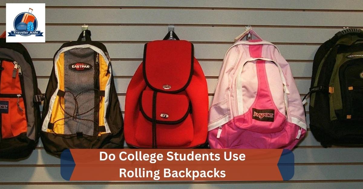 College Students Use Rolling Backpacks