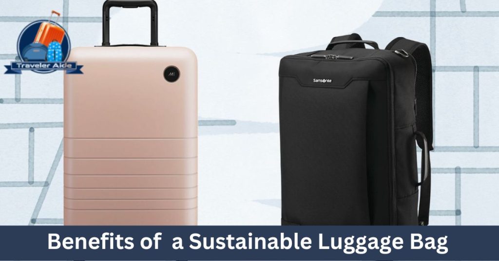 Benefits of a Sustainable Luggage Bag