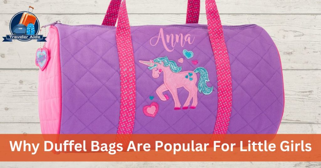 What Duffel Bags Are Popular For Little Girls
