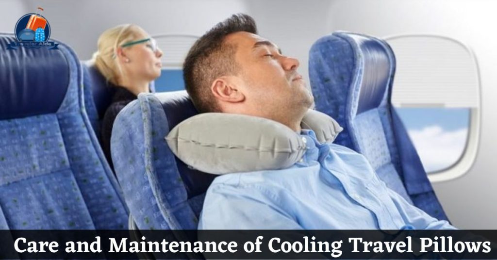 Care and Maintenance of Cooling Travel Pillows