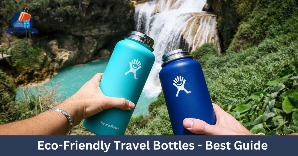 sustainable travel bottles