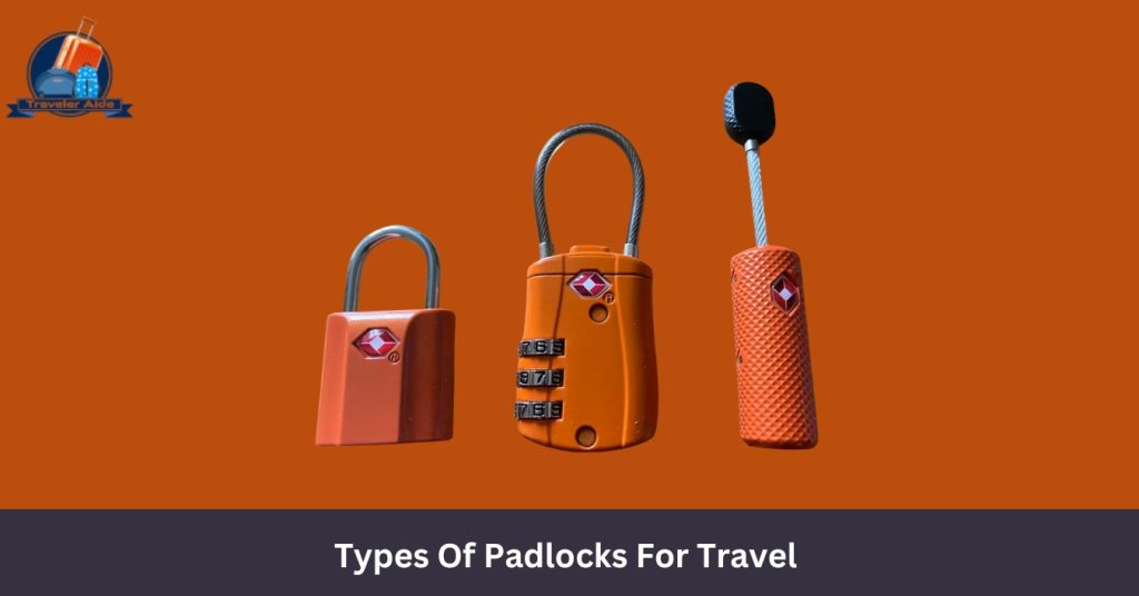 Types Of Padlocks For Travel