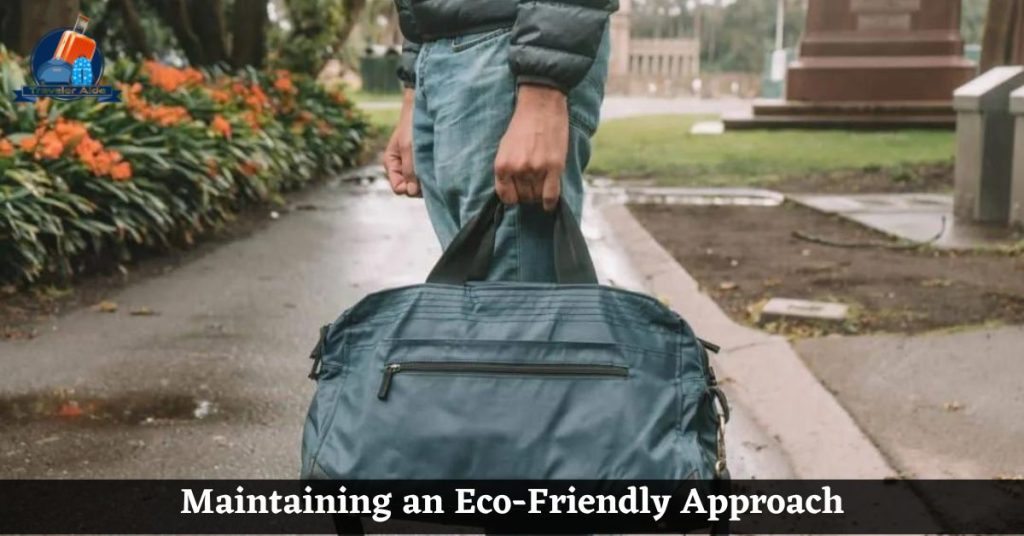 Maintaining an Eco-Friendly Approach