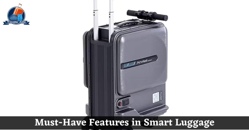 Must-Have Features in Smart Luggage