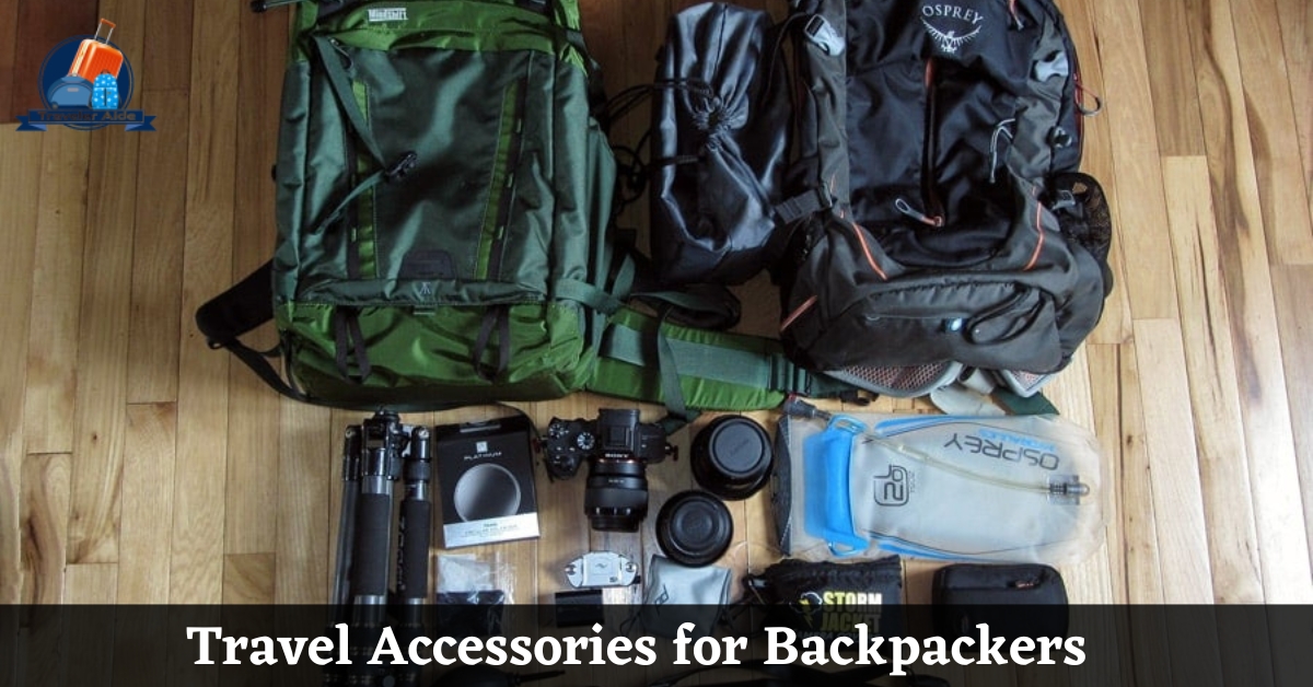 Travel Accessories for Backpackers