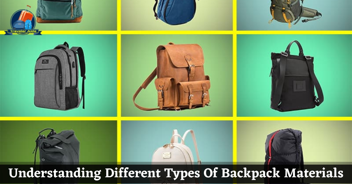 Understanding Different Types Of Backpack Materials