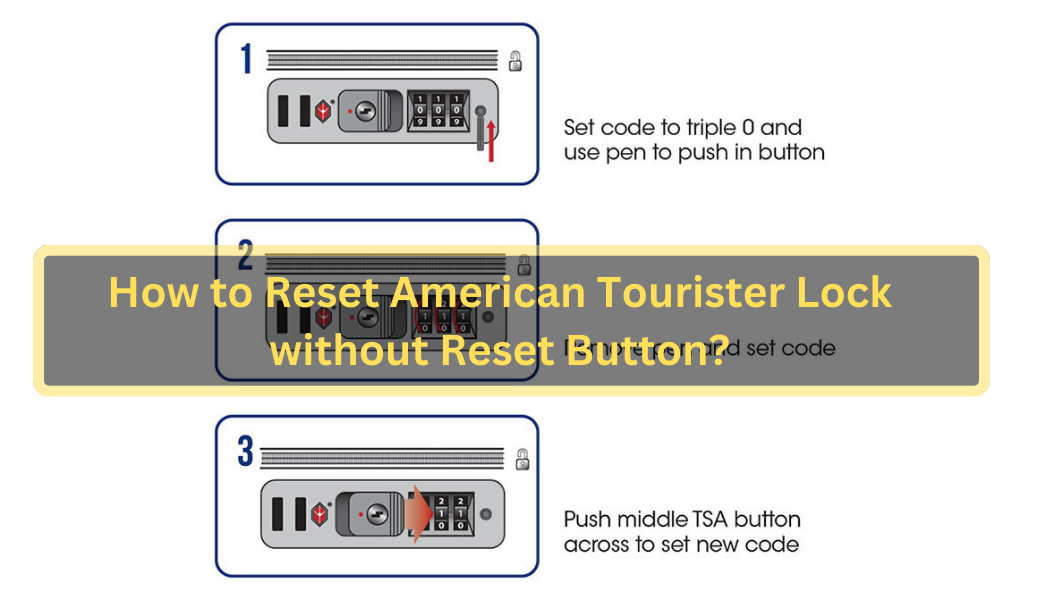 How to Reset American Tourister Lock without Reset Button