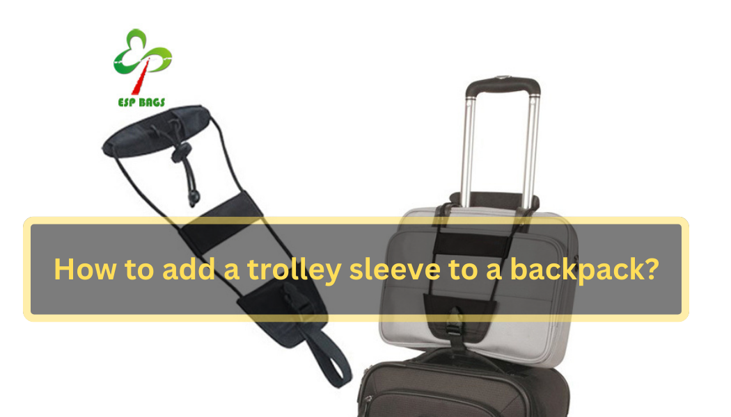 how to add a trolley sleeve to a backpack 1