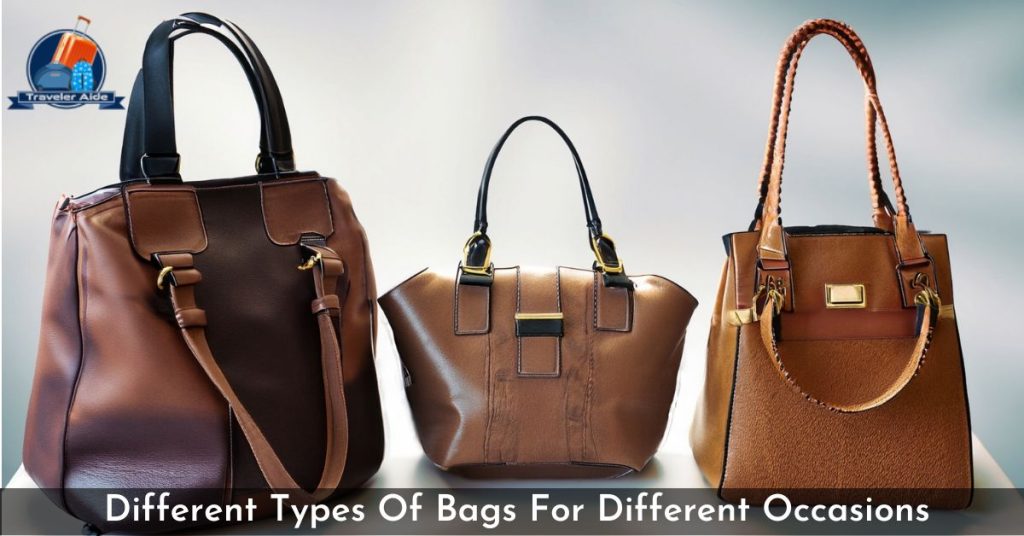 Different Types Of Bags For Different Occasions