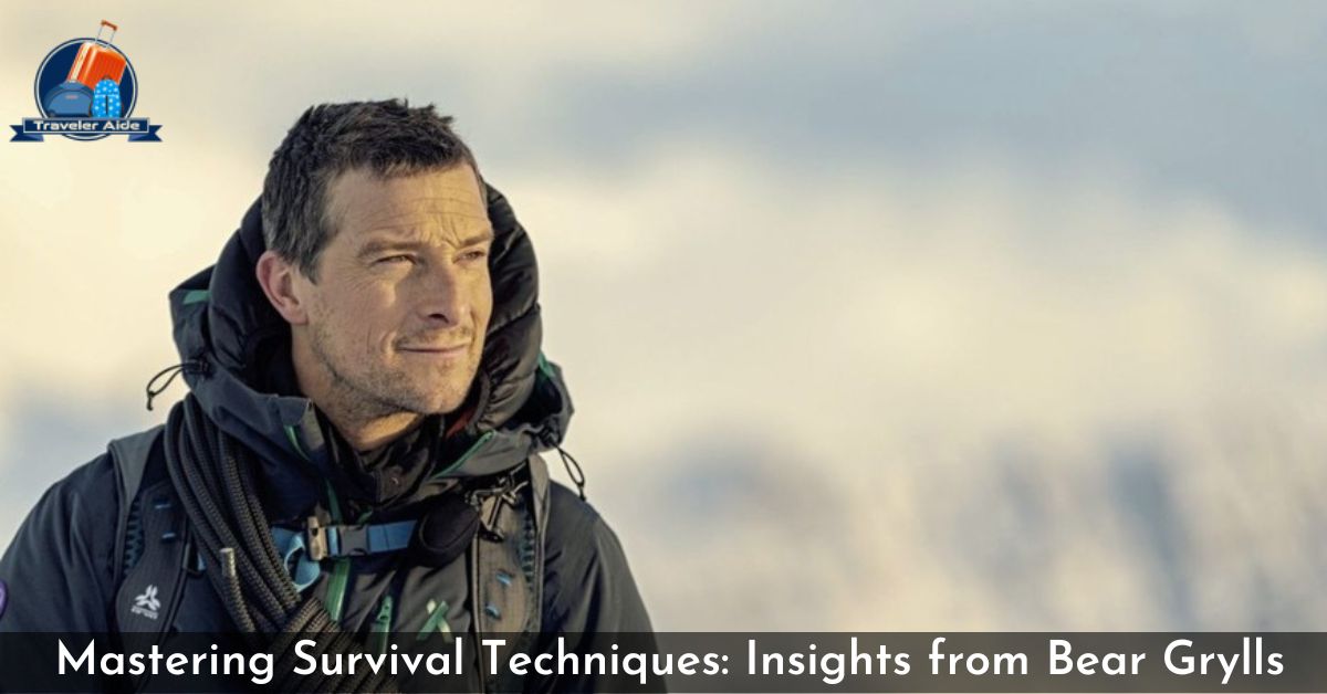 Mastering Survival Techniques Insights from Bear Grylls