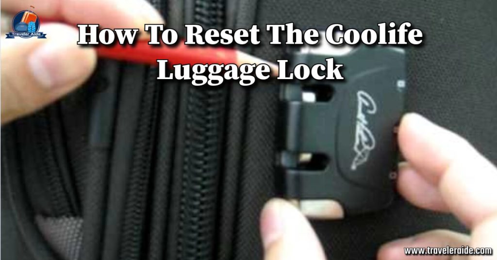How To Reset The Coolife Luggage Lock