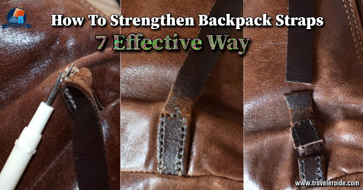 How To Strengthen Backpack Straps
