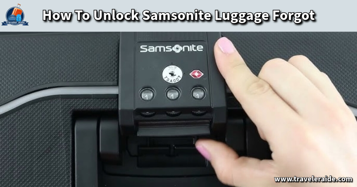 How To Unlock Samsonite Luggage Forgot