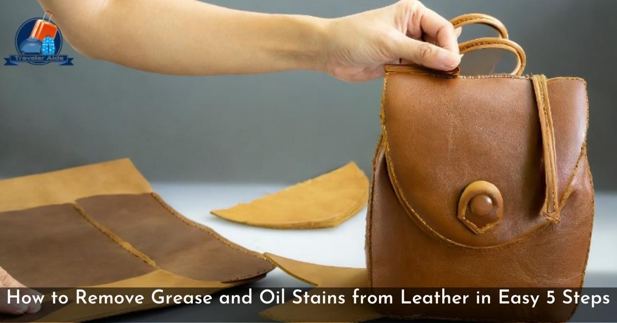 How to Remove Stains from Leather Bags