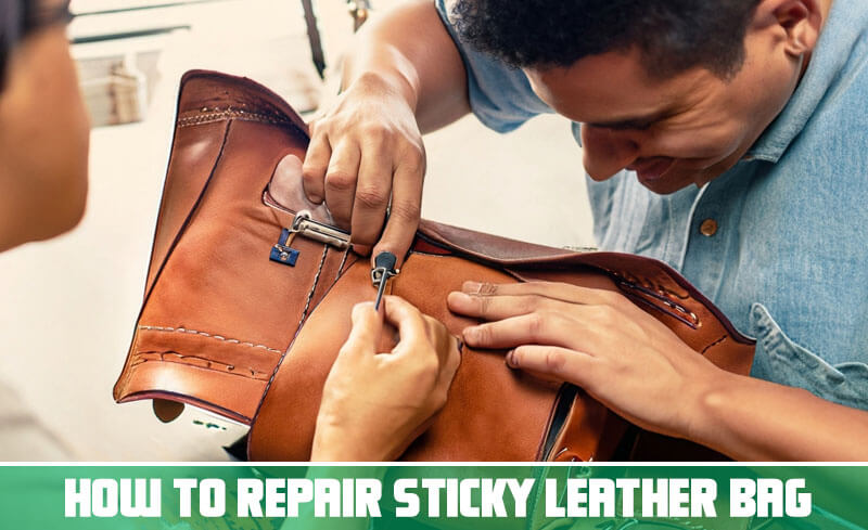How to repair sticky leather bag