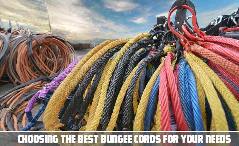 Choosing the Best Bungee Cords for Your Needs