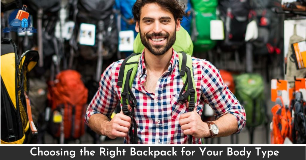 Choosing the Right Backpack for Your Body Type