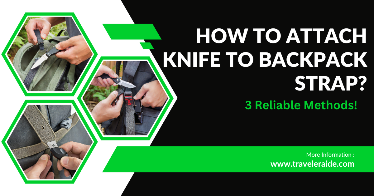 How to Attach Knife to Backpack Strap
