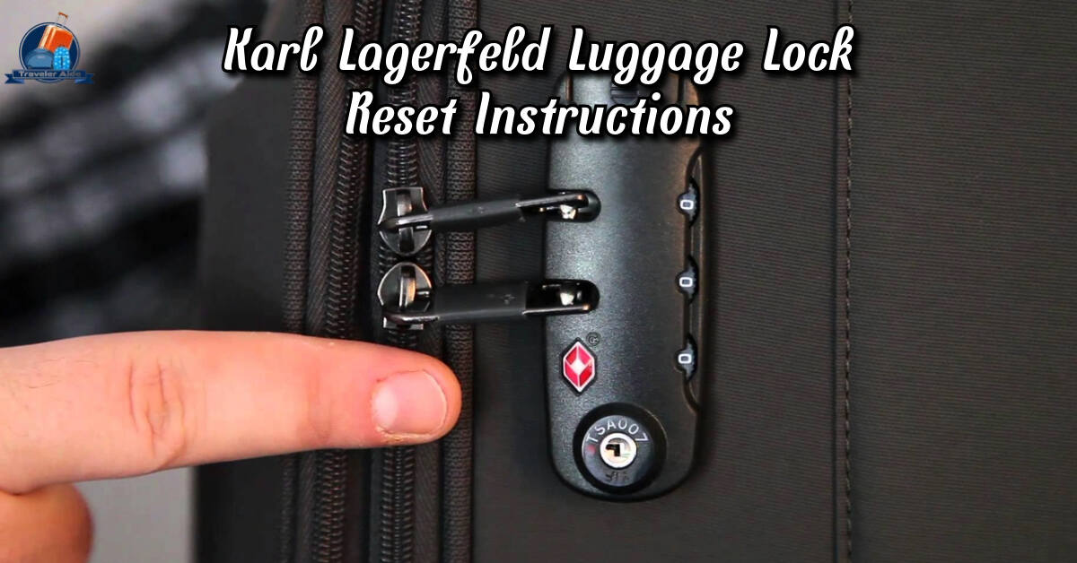 Karl Lagerfeld Luggage Lock Reset Instructions
