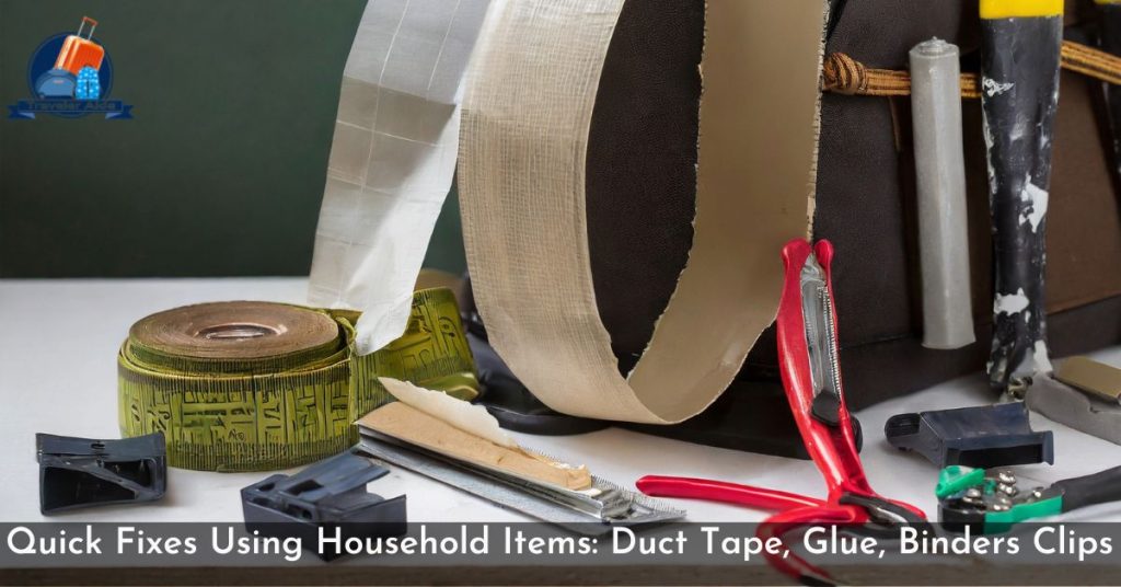 Quick Fixes Using Household Items Duct Tape, Glue, Binders Clips