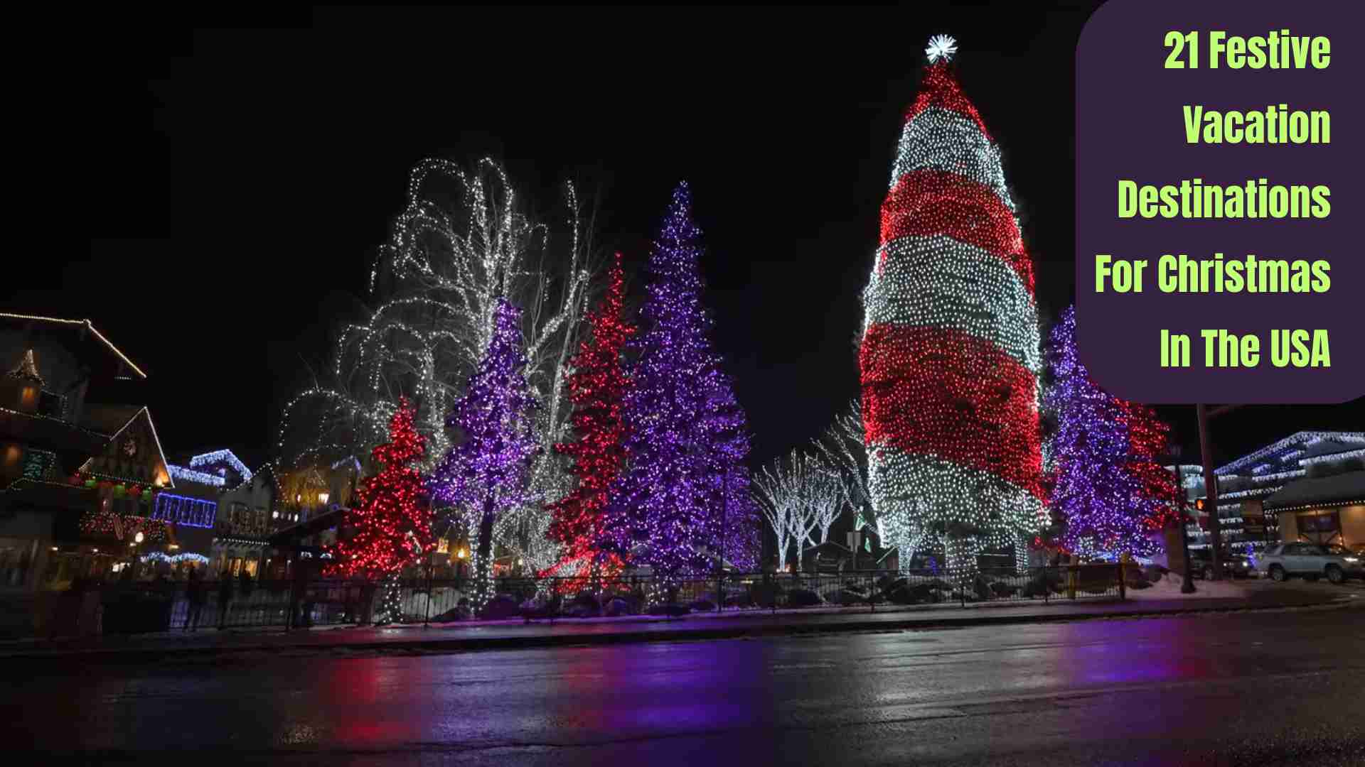 A collage of festive Christmas vacation spots in the USA, featuring snowy towns, holiday lights, Christmas markets, and decorated streets across America.