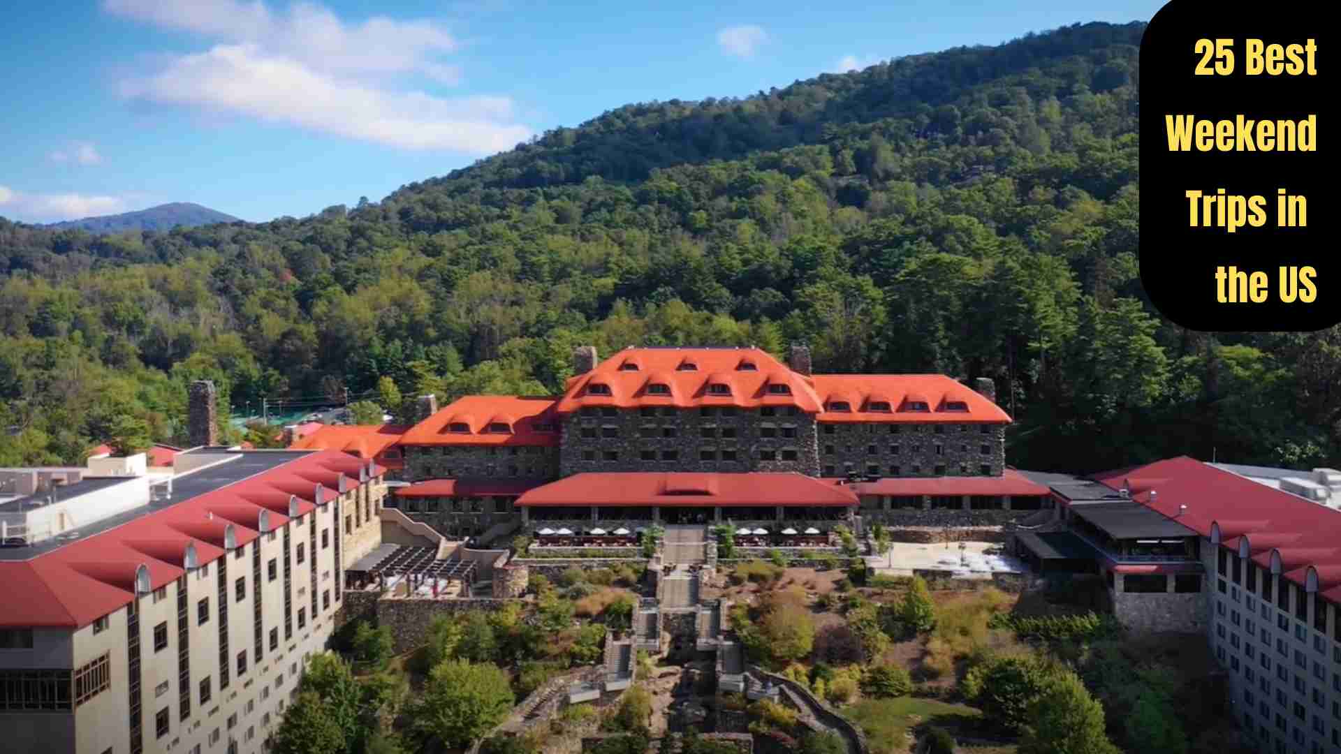25 Best Weekend Trips in the US