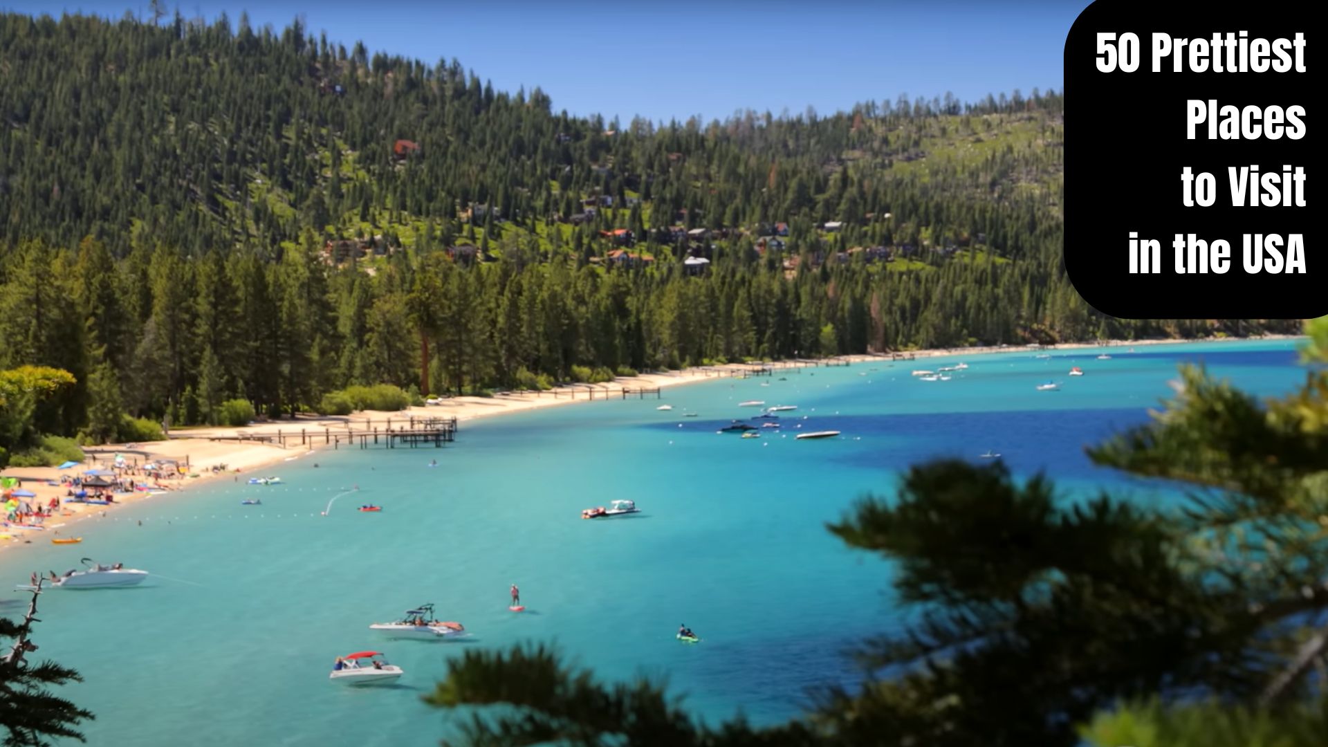 50 Prettiest Places to Visit in the USA