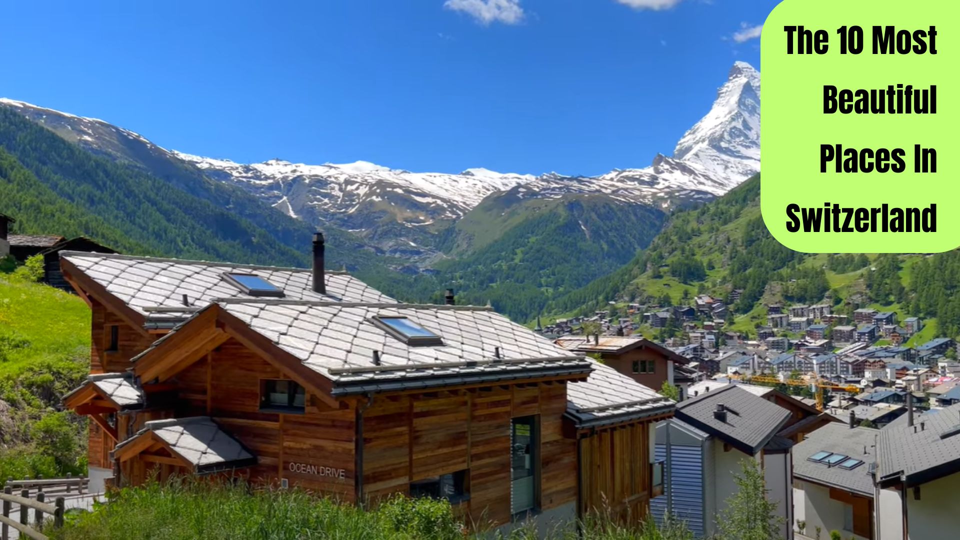 Stunning panoramic landscape of the Swiss Alps with crystal-clear lakes, charming villages, and snow-capped peaks — representing the beauty of Switzerland’s top 10 destinations.