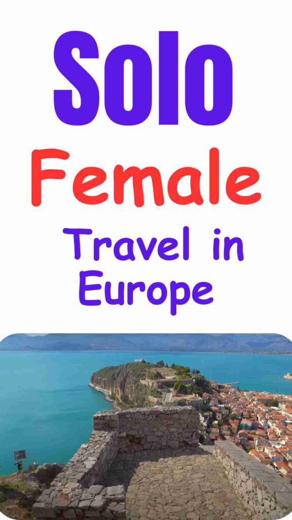 Woman traveling alone in Europe, enjoying scenic landmarks and cultural experiences, representing safe and empowering solo female journeys.
