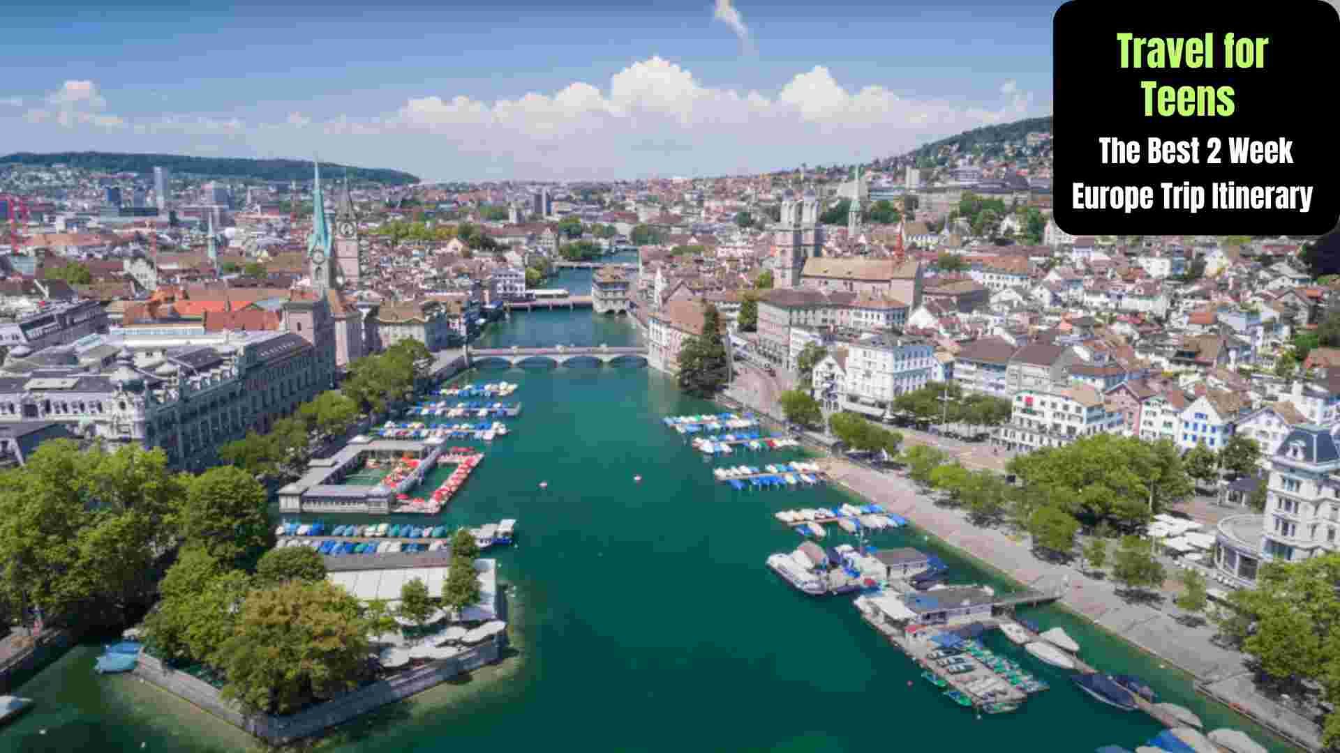 Teen travelers exploring iconic European landmarks during a 2-week itinerary across multiple countries
