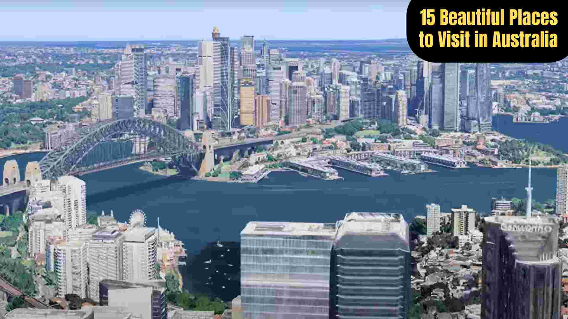 **Alt Text:** 15 beautiful places to visit in Australia, including iconic cities, beaches, natural wonders, and cultural landmarks.