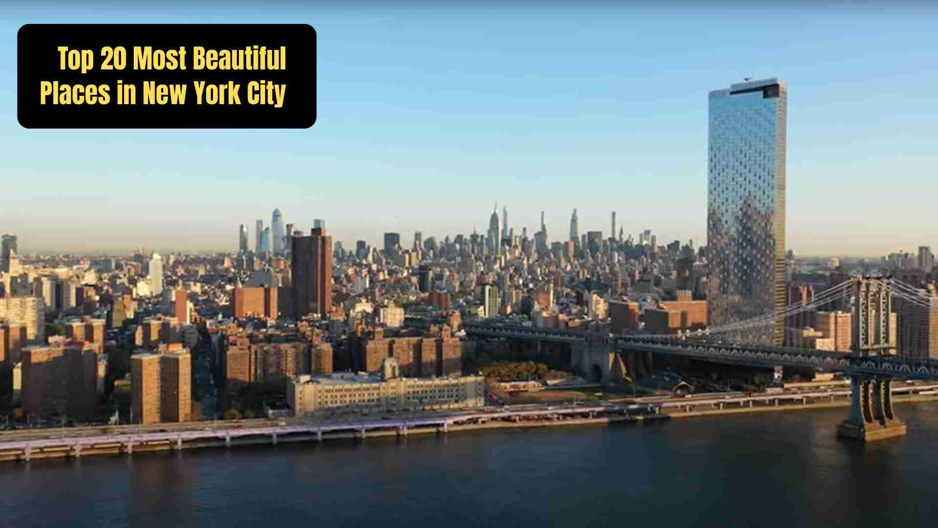 Most Beautiful Places in New York City