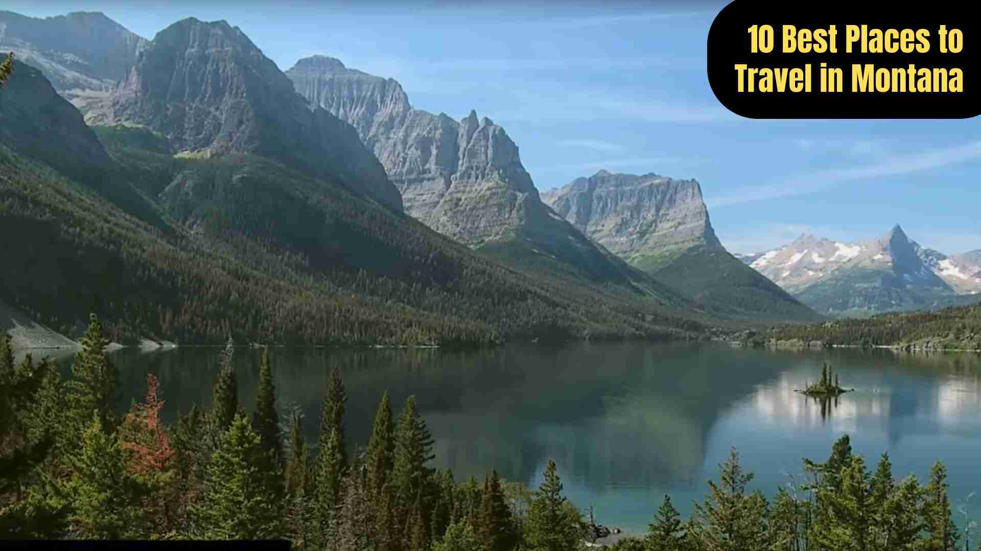 Scenic landscapes of Montana featuring Glacier National Park, Yellowstone, Flathead Lake, and charming towns like Missoula, Big Sky, Bozeman, Whitefish, and Helena, highlighting mountains, lakes, wildlife, and outdoor adventures.