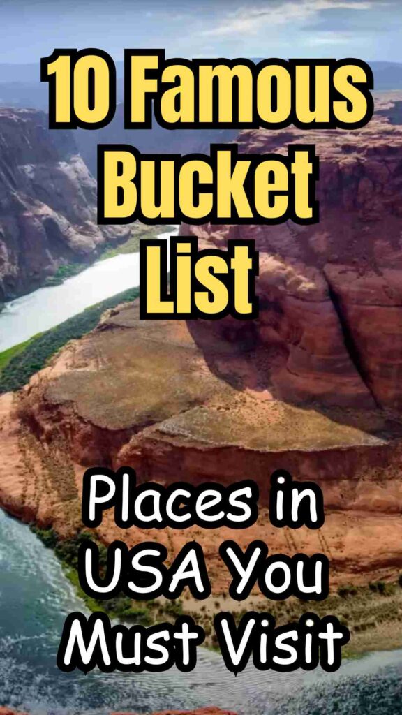 "10 must-visit bucket list places in the USA including Grand Canyon, New York City, Yellowstone, Las Vegas, San Francisco, Miami, Chicago, Washington D.C., Hawaii, and New Orleans, featuring iconic landmarks, natural wonders, and cultural experiences."