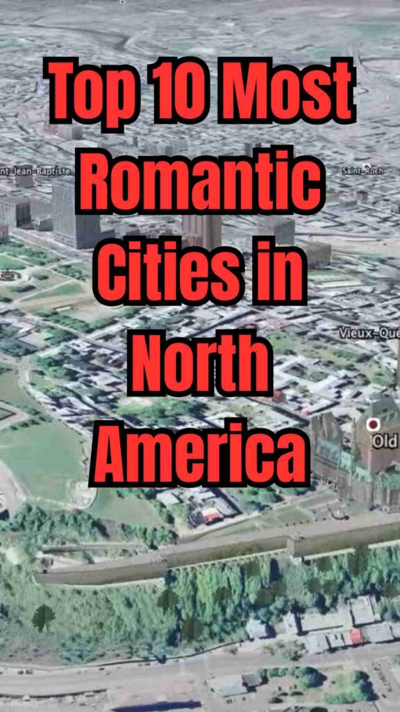 Here’s a concise **alt text** for your content:
**Alt Text:**
Top 10 romantic cities in North America for couples, featuring charming streets, scenic views, and memorable experiences.